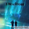 A New Dream (feat. Julian Lennon) - Single