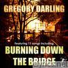 Burning Down the Bridge