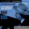 Gregory Page - Saturday Night Blues