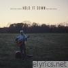 Hold It Down (the after demo) - Single
