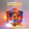 Late Night Tales Presents Automatic Soul (Selected and Mixed By Groove Armada's Tom Findlay)