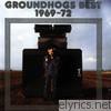 The Groundhogs Best, 1969-1972