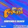 Vol.15 Rompiendo el Silencio