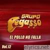 Vol.12 el Pollo No Falla