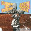 Guided By Voices - Earthquake Glue