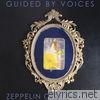 Guided By Voices - Zeppelin Over China