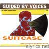 Guided By Voices - Suitcase - Failed Experiments and Trashed Aircraft