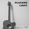 Plucked Light: Relaxing Guitar Music