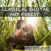 Classical Guitar and Forest