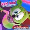 Nuki Nuki (The Nuki Song)