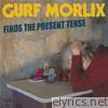 Gurf Morlix Finds the Present Tense
