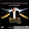 GURU's Jazzmatazz: Back To The Future - Mix Tape