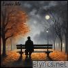 Leave Me - Single