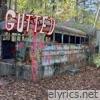 Gutted lyrics
