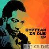 Gyptian: In Dub - EP