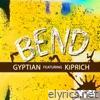 Bend (feat. Kiprich) - Single