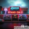 Stand On It - Single