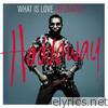 What Is Love - Reloaded - EP