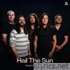 Hail The Sun lyrics