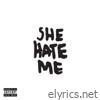 She Hate Me - Single