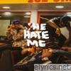 He Hate Me - Single