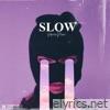 Slow (Interlude) - Single