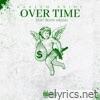 Overtime (feat. Beeda Weeda) - Single