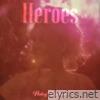 Heroes - Single