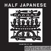 Half Japanese - Volume 2: 1987-1989 (Music to Strip by, Charmed Life, The Band That Would Be King)