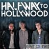 Halfway To Hollywood - Speechless (Deluxe Version) - EP
