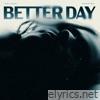 Better Day - Single