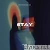 Stay (Mixes) - Single