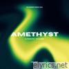 Amethyst (Mixes) - EP