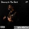 Dancing in the Dark - EP