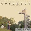 Columbus (Original Motion Picture Soundtrack)