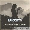 Far Cry 5 Presents: We Will Rise Again (Original Game Soundtrack)