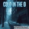 Cold in the D - Single