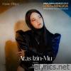 Atas Izin-Mu (Original Soundtrack Assalamualaikum Beijing 2: Lost in Ningxia) - Single