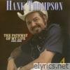 Hank Thompson - Pathway of My Life 1966 - 1986, Pt. 4 of 8