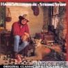 Hank Williams, Jr. - Strong Stuff - Original Classic Hits, Vol. 9