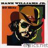 Hank Williams Jr.: 20 Hits