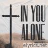 In You Alone - Single