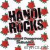 Hanoi Rocks - Decadent, Dangerous, Delicious