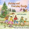 Holiday and Everyday Songs