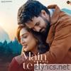 Main Te Tu - Single