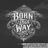 born this way - Single
