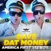 $ave Dat Money (America First Version) - Single