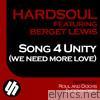 Song 4 Unity (We Need More Love) [feat. Berget Lewis]