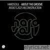 About the Groove (Roog's 2025 Reconstruction) - Single