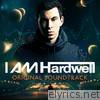 Hardwell - I Am Hardwell (Original Soundtrack)